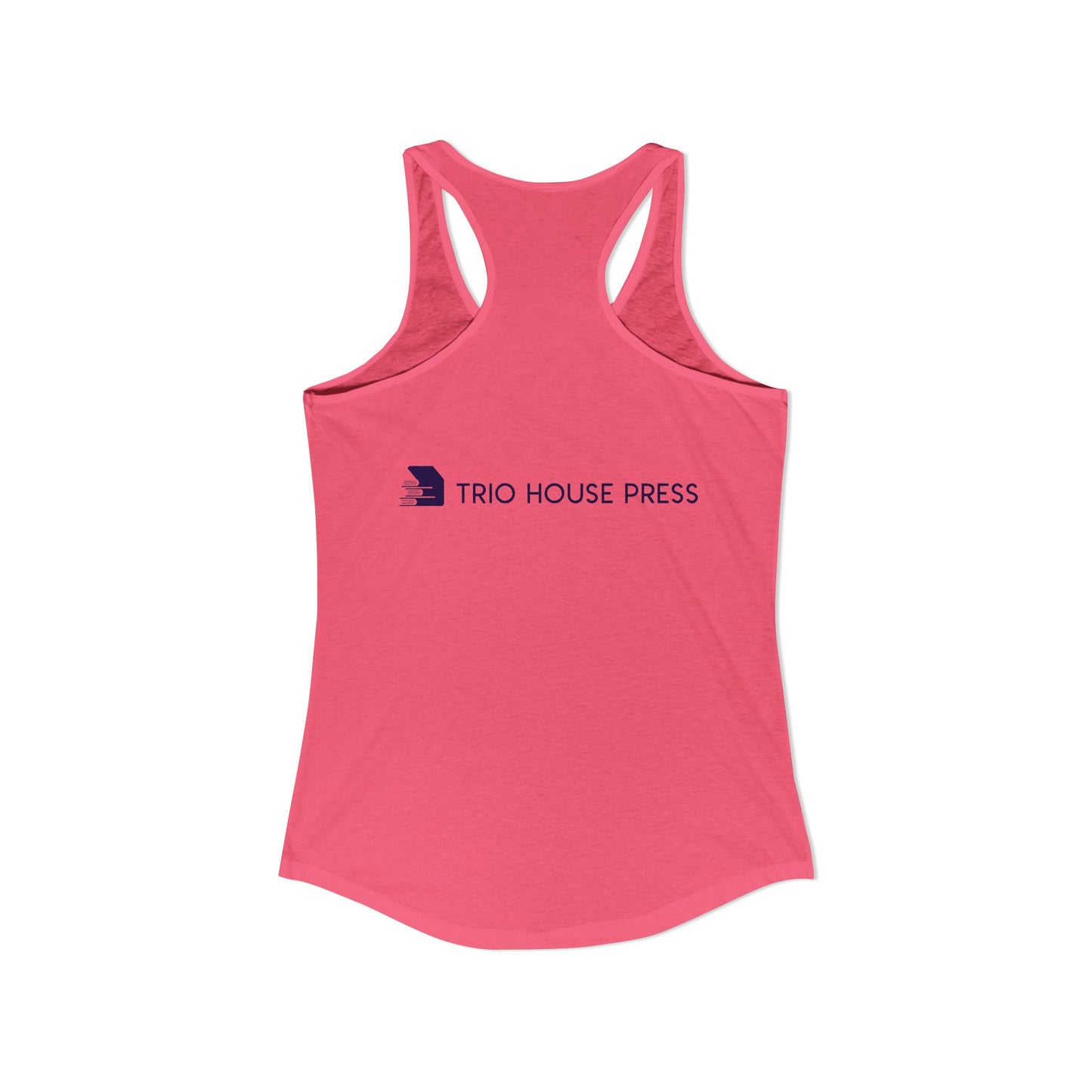 Trio House Press Women's Ideal Racerback Tank