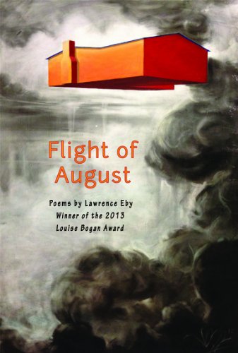 Flight of August by Lawrence Eby