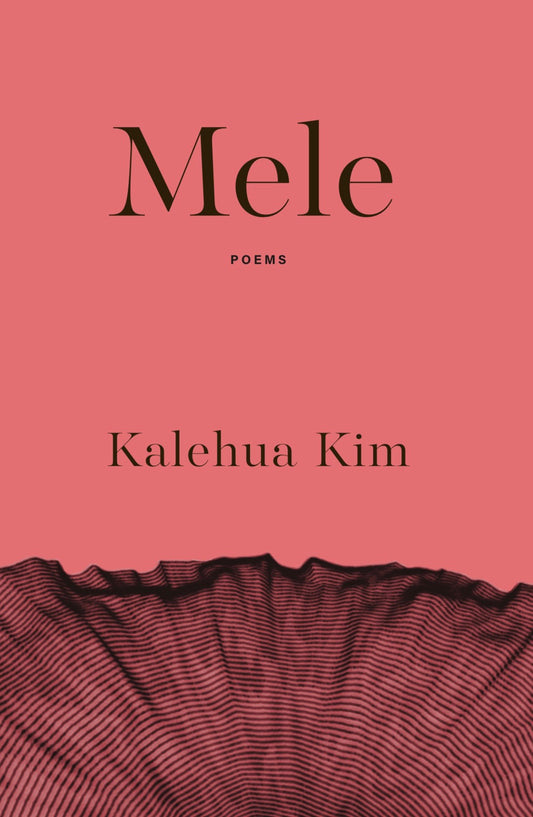 Pre-order: Mele by Kalehua Kim