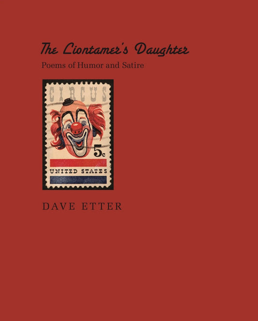 The Liontamer's Daughter by Dave Etter