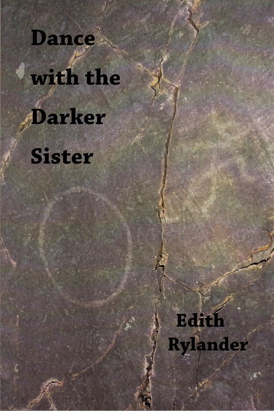 Dance with the Darker Sister by Edith Rylander