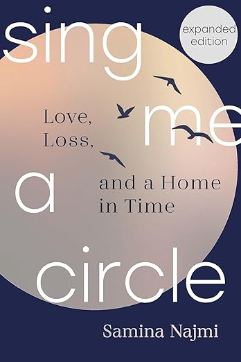 Sing Me a Circle: Love, Loss, and a Home in Time Expanded Edition (e-book)